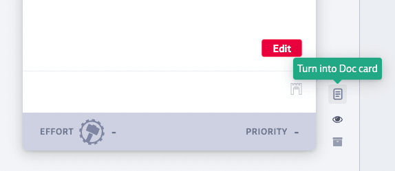 Select this button to turn a Task Card into a Doc Card